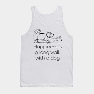 Happiness is a Long Walk with a Dog - Lifes Inspirational Quotes Tank Top